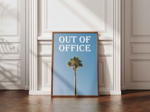 Out of Office large format poster with palm tree, placed on the floor for a casual aesthetic beach wall art, vacation poster, tropical decor, relaxing artwork